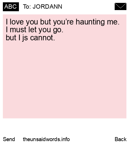 unsent message to JORDANN