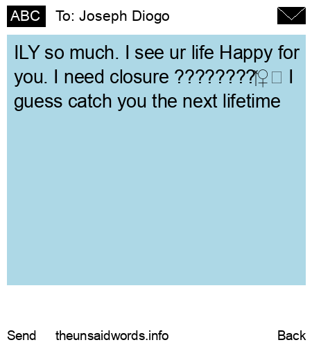 unsent message to Joseph Diogo