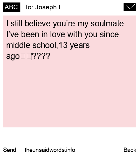 unsent message to Joseph L