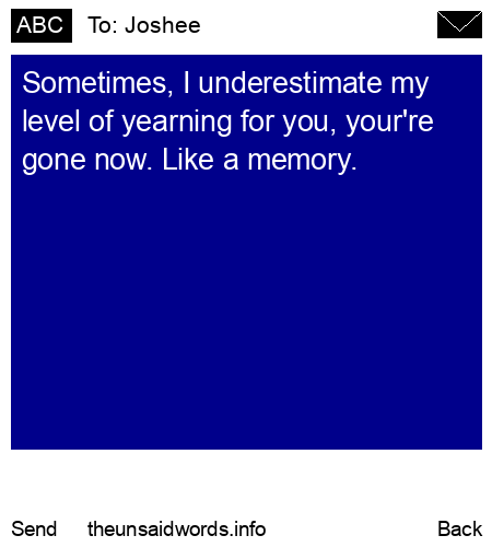 unsent message to Joshee
