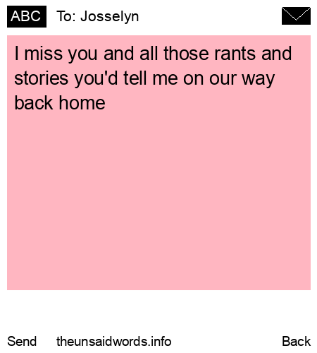 unsent message to Josselyn