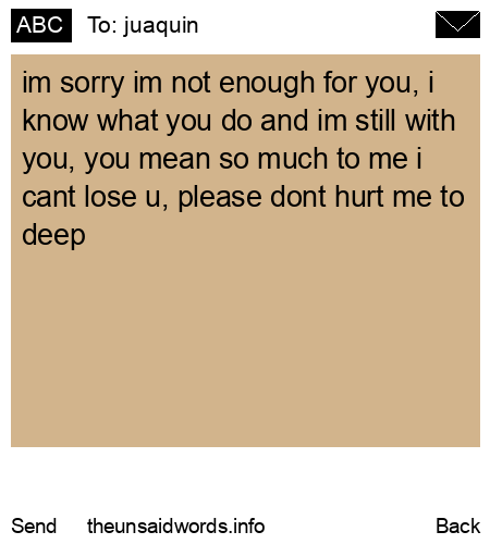 unsent message to juaquin