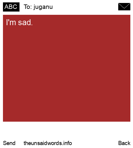 unsent message to juganu