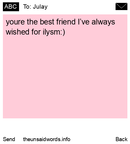 unsent message to Julay