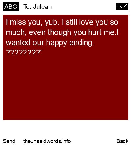 unsent message to Julean