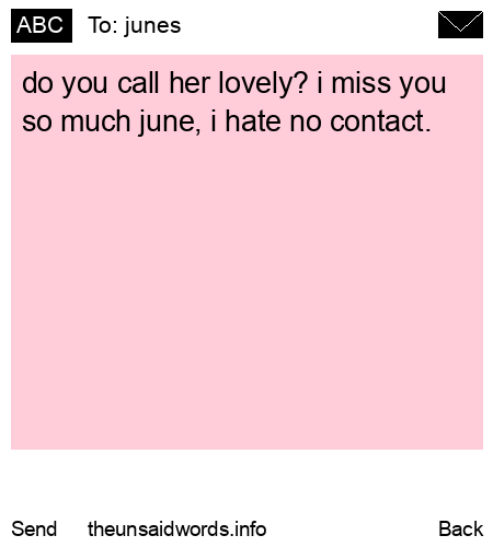 unsent message to junes