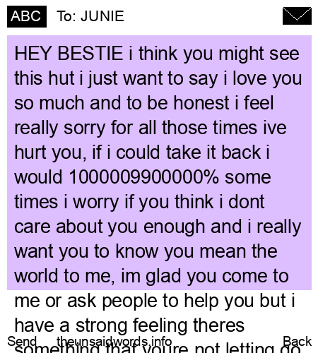 unsent message to JUNIE