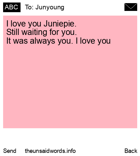 unsent message to Junyoung 