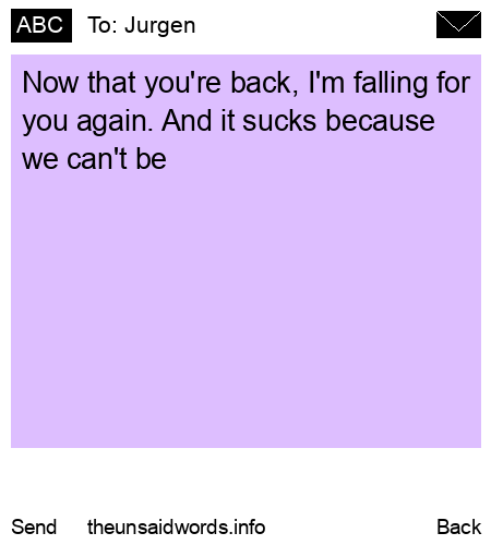 unsent message to Jurgen