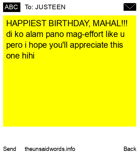 unsent message to JUSTEEN