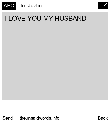 unsent message to Juztin