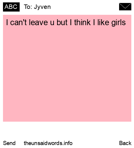 unsent message to Jyven