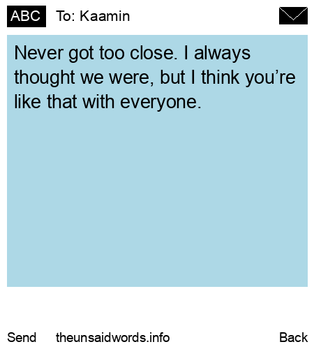 unsent message to Kaamin