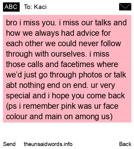 unsent message to Kaci