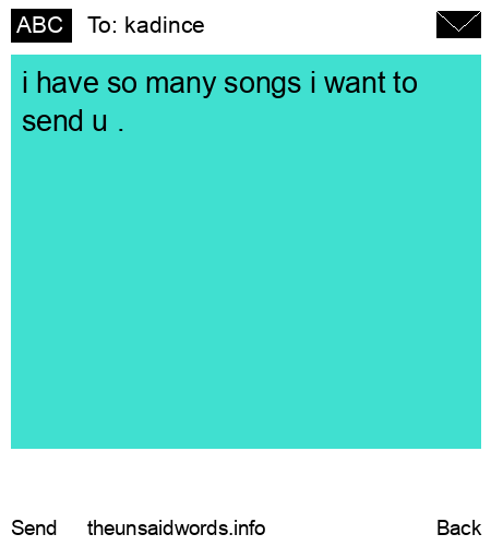 unsent message to kadince 