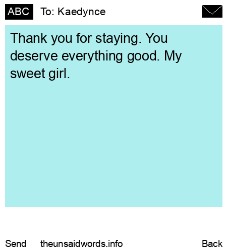 unsent message to Kaedynce
