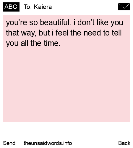 unsent message to Kaiera