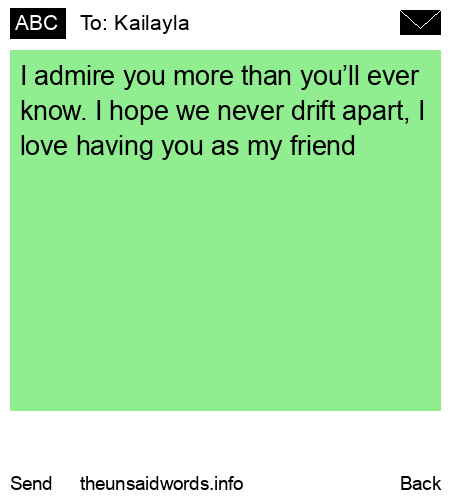 unsent message to Kailayla