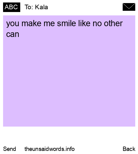 unsent message to Kala