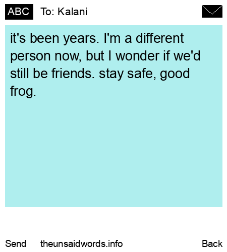 unsent message to Kalani