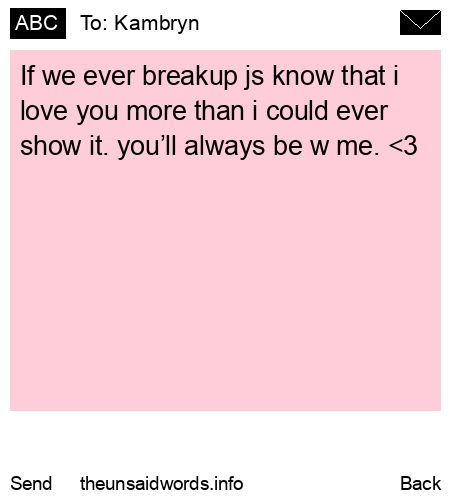 unsent message to Kambryn