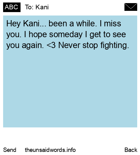 unsent message to Kani