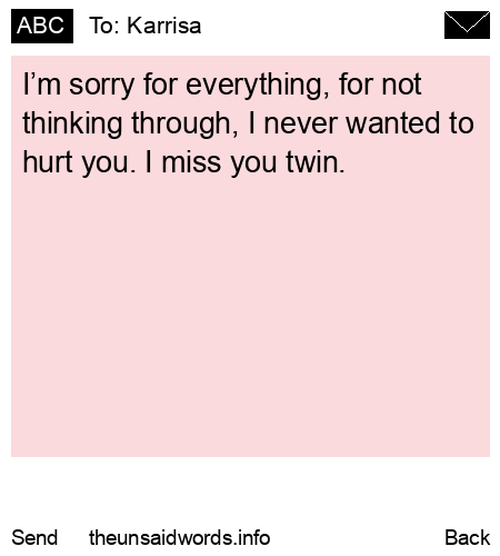 unsent message to Karrisa