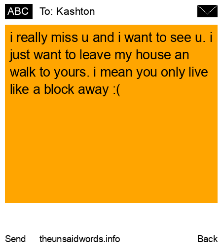 unsent message to Kashton