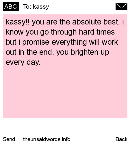 unsent message to kassy
