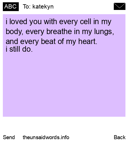 unsent message to katekyn