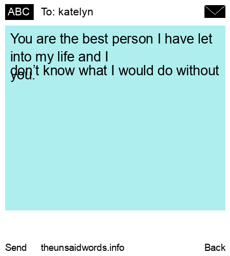 unsent message to katelyn