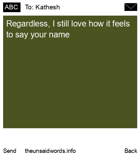 unsent message to Kathesh