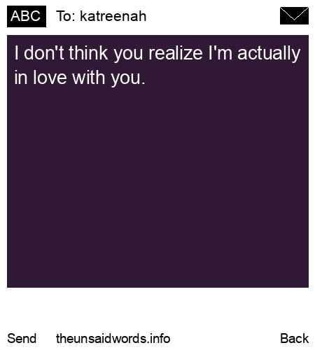 unsent message to katreenah