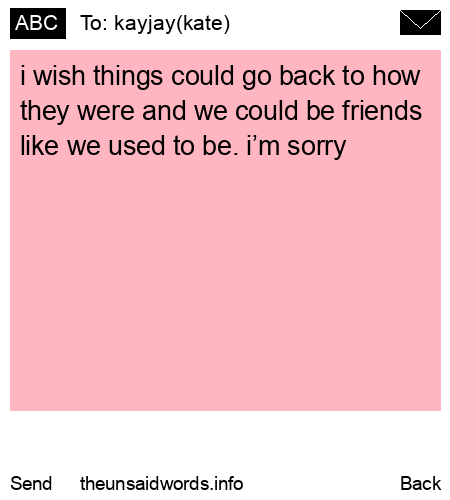 unsent message to kayjay(kate)