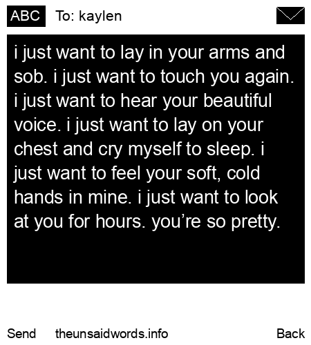 unsent message to kaylen