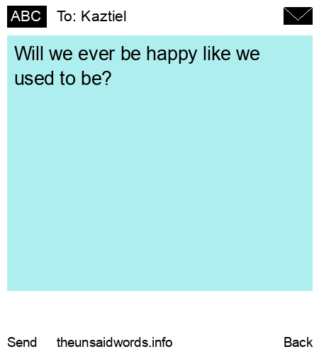 unsent message to Kaztiel