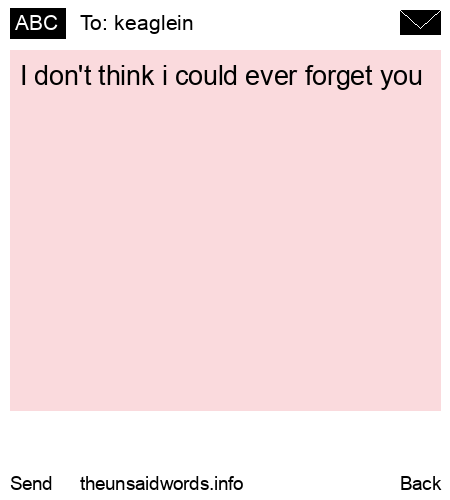 unsent message to keaglein