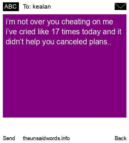 unsent message to kealan