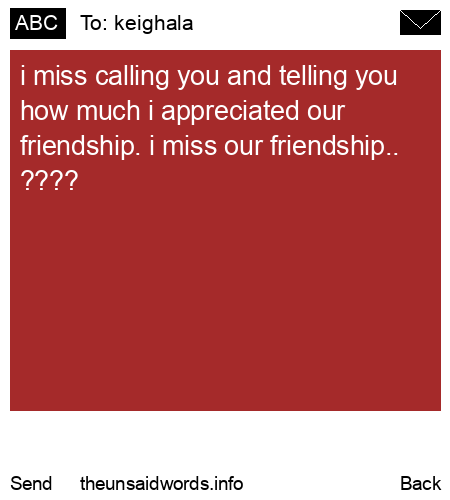 unsent message to keighala