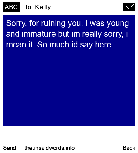 unsent message to Keilly
