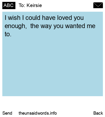 unsent message to Keirsie