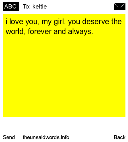 unsent message to keltie
