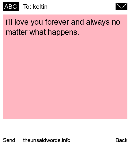 unsent message to keltin