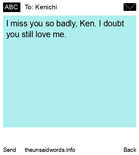 unsent message to Kenichi
