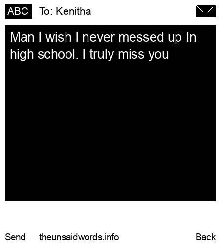 unsent message to Kenitha