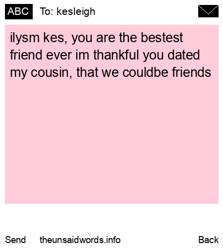unsent message to kesleigh 
