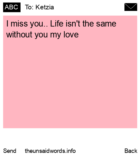 unsent message to Ketzia