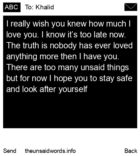 unsent message to Khalid