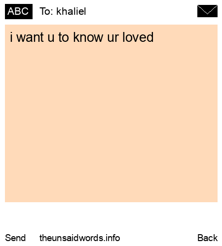unsent message to khaliel 