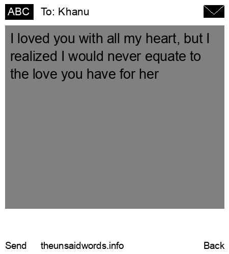 unsent message to Khanu